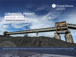 LUBLIN COAL PROJECT April / May 2014 - ASX: PDZ