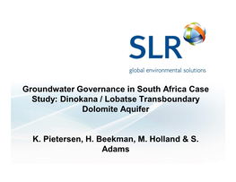 Groundwater Governance in South Africa Case Study: Dinokana / Lobatse Transboundary Dolomite Aquifer