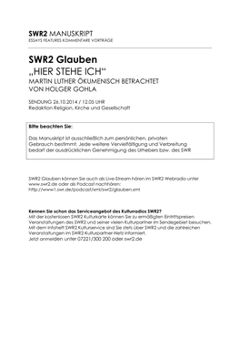 SWR2 Glauben „HIER STEHE ICH“ MARTIN LUTHER ÖKUMENISCH BETRACHTET VON HOLGER GOHLA