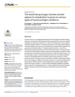 The Wood Decay Fungus Cerrena Unicolor Adjusts Its Metabolism to Grow on Various Types of Wood and Light Conditions