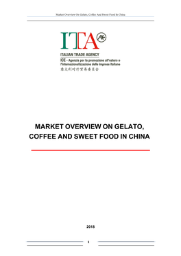 Market Overview on Gelato, Coffee and Sweet Food in China