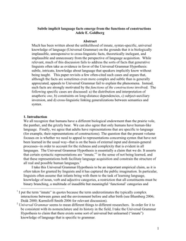 1 Subtle Implicit Language Facts Emerge from the Functions of Constructions Adele E. Goldberg Abstract Much Has Been Written Ab