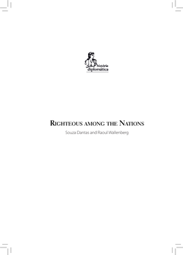 Righteous Among the Nations: Souza Dantas and Raoul Wallenberg”