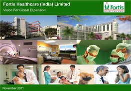 Fortis Healthcare (India) Limited Vision for Global Expansion