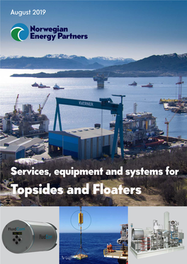 Services, Equipment and Systems for Topsides and Floaters Contents