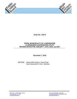 Order No. 152/18 RURAL MUNICIPALITY of LA BROQUERIE LA BROQUERIE WASTEWATER UTILITY REVISED RATES for JANUARY 1, 2019, 2020