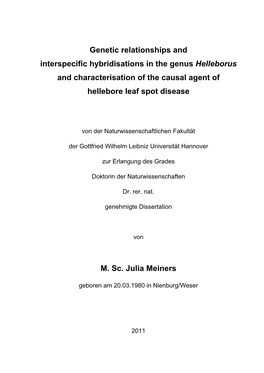 Genetic Relationships and Interspecific Hybridisations in the Genus Helleborus and Characterisation of the Causal Agent of Hellebore Leaf Spot Disease