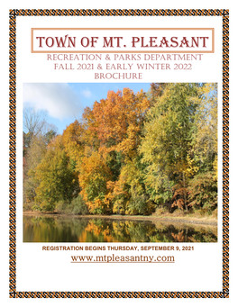 Town of Mt. Pleasant RECREATION & PARKS Department Fall 2021 & EARLY Winter 2022 Brochure