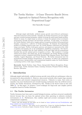 The Tsetlin Machine – a Game Theoretic Bandit Driven Approach to Optimal Pattern Recognition with Propositional Logic∗