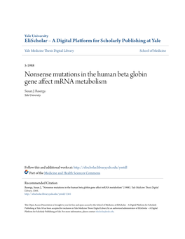 Nonsense Mutations in the Human Beta Globin Gene Affect Mrna Metabolism Susan J