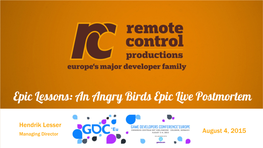 An Angry Birds Epic Postmortem