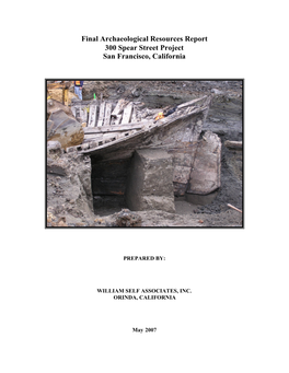 Final Archaeological Resources Report 300 Spear Street Project San Francisco, California