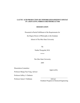 LACTIC ACID PRODUCTION by IMMOBILIZED RHIZOPUS ORYZAE in a ROTATING FIBROUS BED BIOREACTOR DISSERTATION Presented in Partial