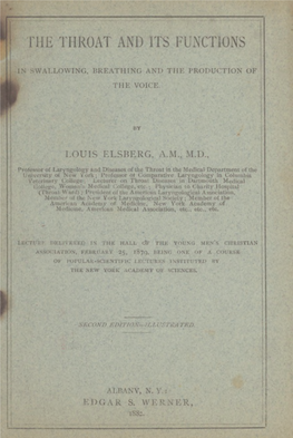 The Throat and Its Functions in Swallowing, Breathing, and the Production of the Voice