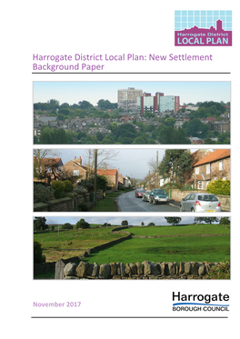 New Settlement Background Paper 2017 Harrogate Borough Council