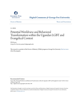 Potential Worldview and Behavioral Transformation Within the Ugandan LGBT and Evangelical Context Phil Smart George Fox University, Psmart12@Georgefox.Edu