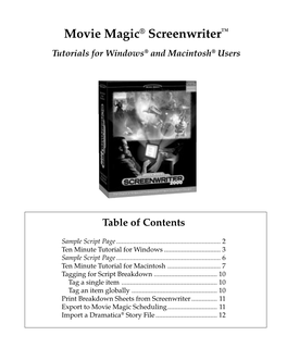 Movie Magic® Screenwriter™ Tutorials for Windows® and Macintosh® Users