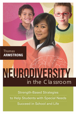 Neurodiversity in the Classroom : Strength-Based Strategies to Help Students with Special Needs Succeed in School and Life / Thomas Armstrong