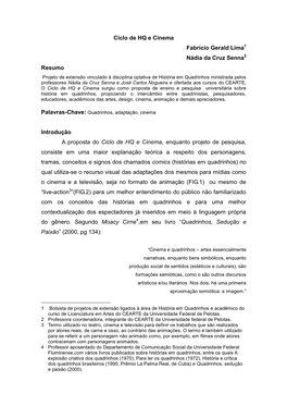 Ciclo De HQ E Cinema Fabrício Gerald Lima Nádia Da Cruz Senna Resumo Introdução a Proposta Do Ciclo De HQ E Cinema, Enquanto