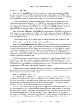 1 MINNESOTA STATUTES 2012 85.015 85.015 STATE TRAILS. Subdivision 1. Acquisition. (A) the Commissioner of Natural Resources Shal