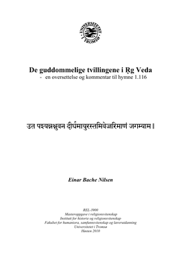 De Guddommelige Tvillingene I Ṛg Veda - En Oversettelse Og Kommentar Til Hymne 1.116