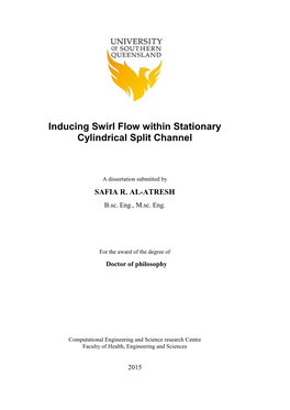 Inducing Swirl Flow Within Stationary Cylindrical Split Channel