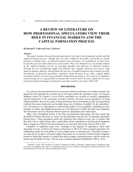 A Review of Literature on How Professional Speculators View Their Role in Financial Markets and the Capital Formation Process