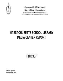 Fall 2007 School Library Media Center Report