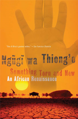 Something Torn and New: an African Renaissance