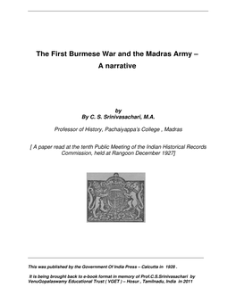 The First Burmese War and the Madras Army – a Narrative