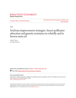 Insect-Pollinator Attraction and Genetic Resistance to Whitefly and to Brown Stem Rot Paola T