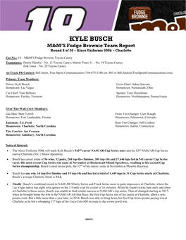 KYLE BUSCH M&M’S Fudge Brownie Team Report Round 8 of 36 – Alsco Uniforms 500K – Charlotte