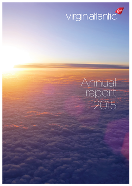 Annual Report 2015 Virgin Atlantic Annual Report 2015 2