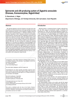 Spinnerets and Silk-Producing System of Segestria Senoculata (Araneae, Araneomorphae, Segestriidae) S