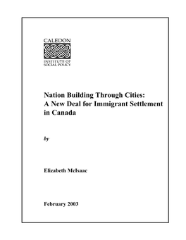 Nation Building Through Cities: a New Deal for Immigrant Settlement in Canada