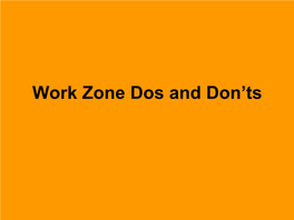 Work Zone Dos and Don'ts