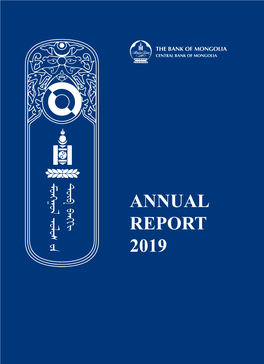 Annual Report 2019 the BANK of MONGOLIA