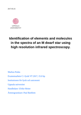 Identification of Elements and Molecules in the Spectra of an M Dwarf Star Using High Resolution Infrared Spectroscopy