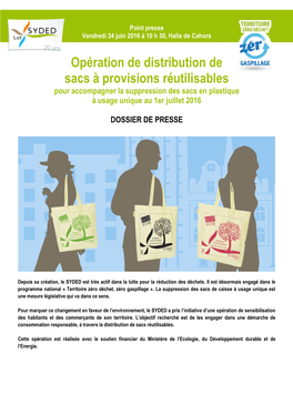 Opération De Distribution De Sacs À Provisions Réutilisables Pour Accompagner La Suppression Des Sacs En Plastique À Usage Unique Au 1Er Juillet 2016