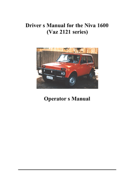 Driver S Manual for the Niva 1600 (Vaz 2121 Series) Operator S Manual