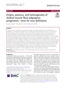 Origins, Potency, and Heterogeneity of Skeletal Muscle Fibro-Adipogenic Progenitors—Time for New Definitions Osvaldo Contreras1,2,3* , Fabio M