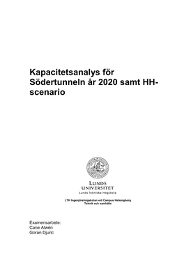 Kapacitetsanalys För Södertunneln År 2020 Samt HH- Scenario