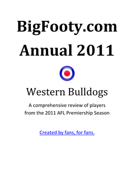 Western Bulldogs a Comprehensive Review of Players from the 2011 AFL Premiership Season