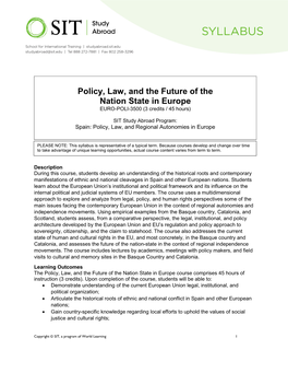 Policy, Law, and the Future of the Nation State in Europe EURO-POLI-3500 (3 Credits / 45 Hours)