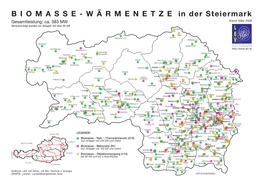 B I O M a S S E - W Ä R M E N E T Z E in Der Steiermark Gesamtleistung: Ca