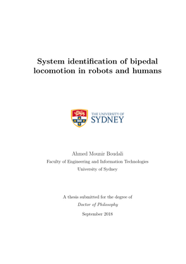 System Identification of Bipedal Locomotion in Robots and Humans