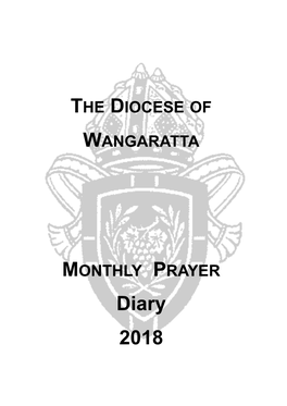 THE DIOCESE of WANGARATTA MONTHLY PRAYER Diary 2018