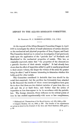 REPORT to the ALLOYS RESEARCH COMMITTEE. at the Request of the Alloys Research Committee I Began in Aprii 1890 to Investigate Th