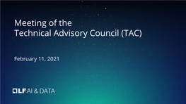 Meeting of the Technical Advisory Council (TAC)