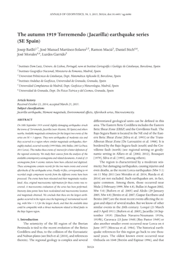 Earthquake Series (SE Spain) Josep Batlló1,*, José Manuel Martínez-Solares2,5, Ramon Macià3, Daniel Stich4,6, José Morales4,6, Lurdes Garrido5